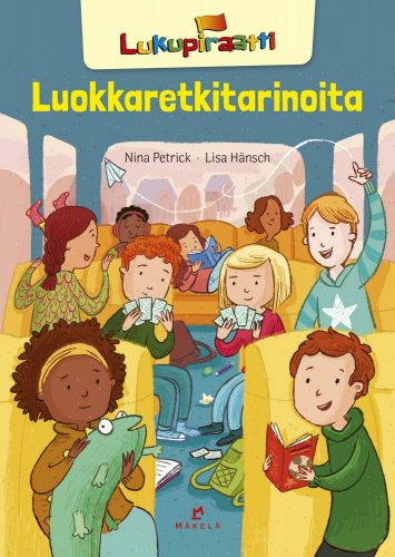 Luokkaretkitarinoita - Klassenfahrtgeschichten von Nina Petrick